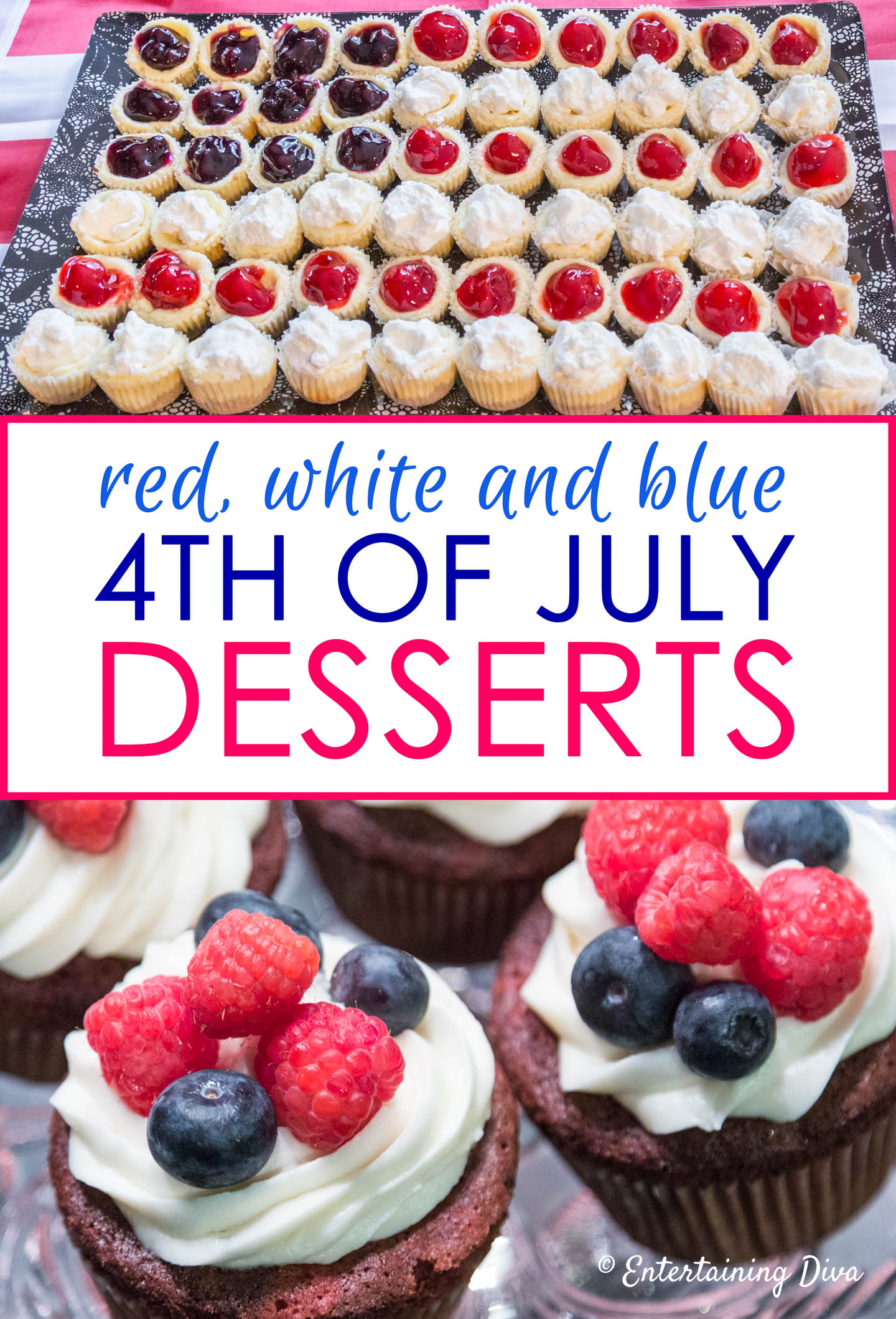 Red, white and blue 4th of July desserts