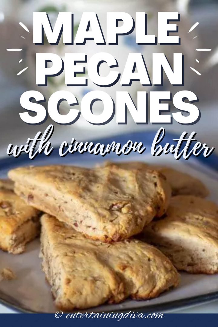 maple pecan scones with cinnamon butter