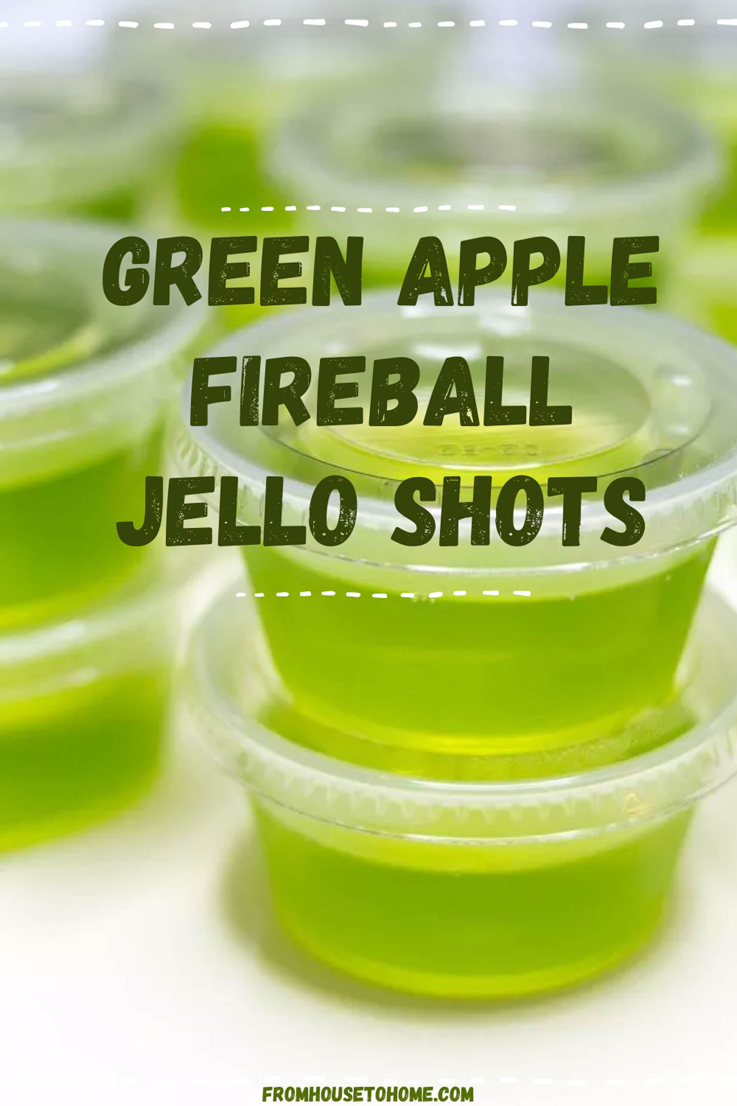 green apple fireball jello shots