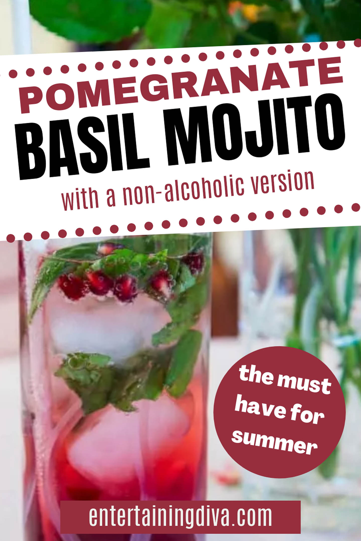 Pomegranate Basil Mojito with a non-alcoholic version