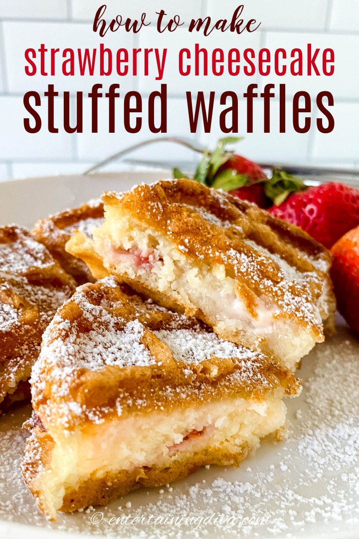 how to make strawberry cheesecake stuffed waffles