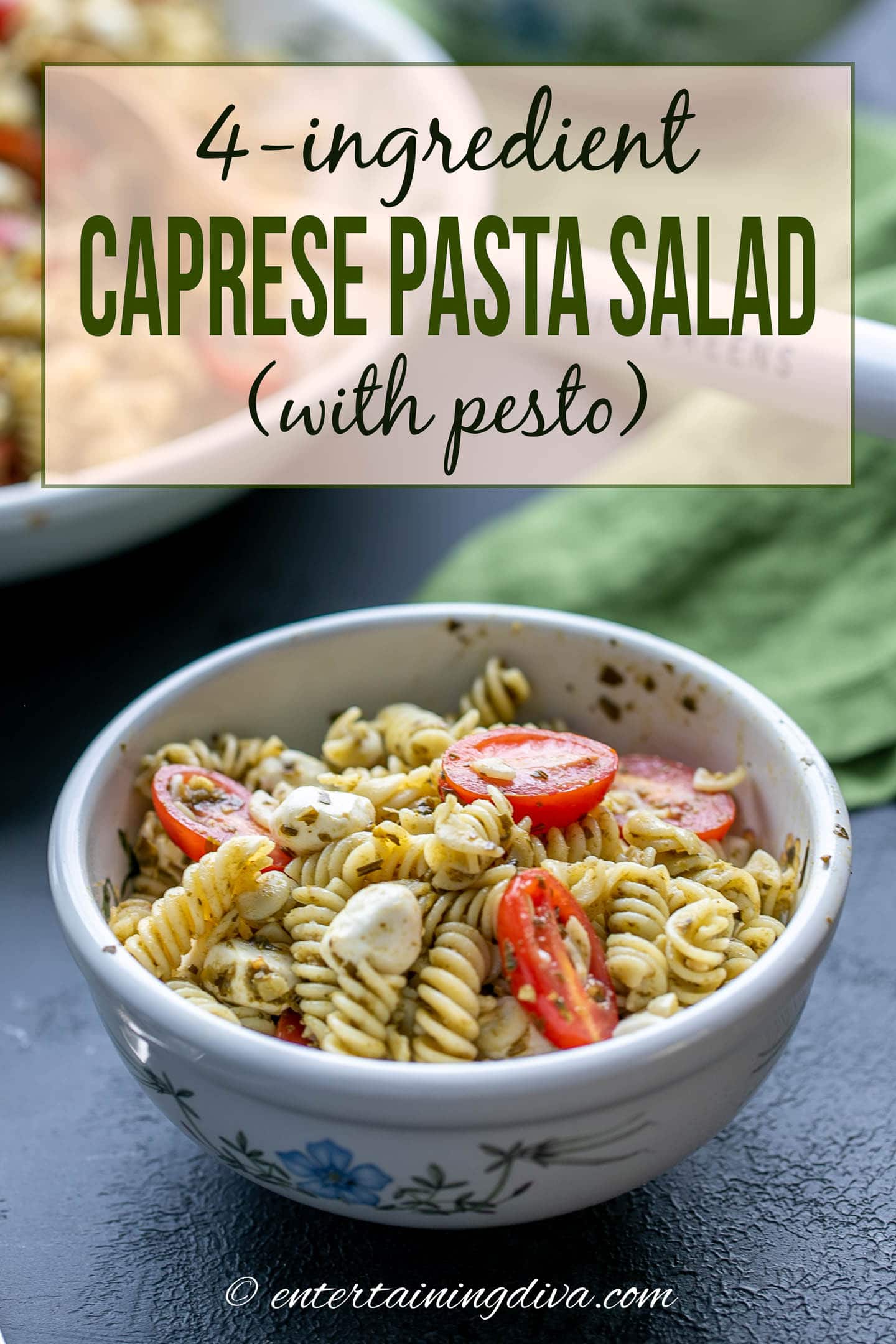4-ingredient caprese pasta salad (with pesto)