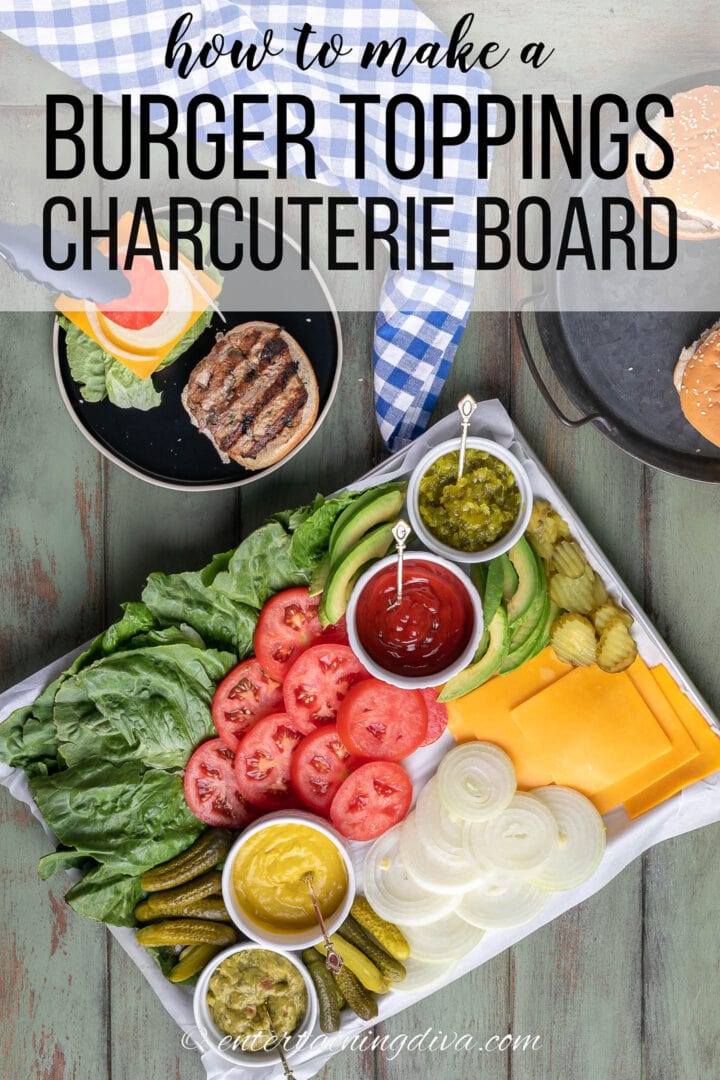 how to make a burger toppings charcuterie board