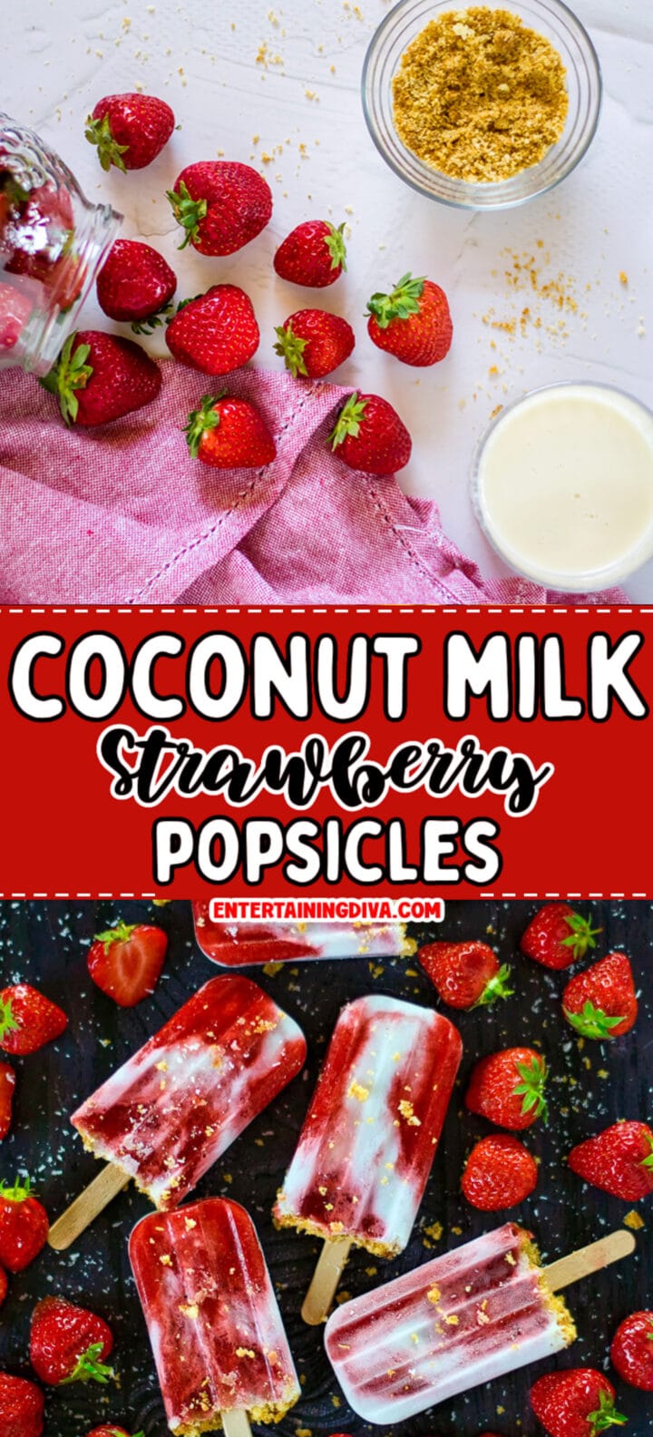 Homemade Coconut Milk Strawberry Popsicles