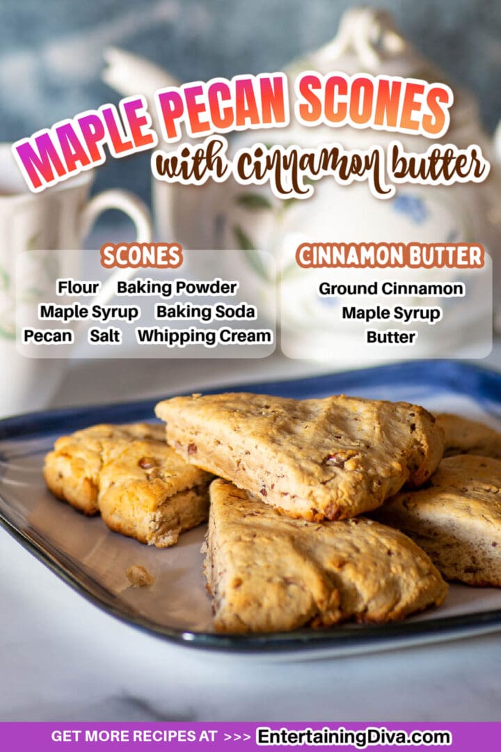 Maple Pecan Scones With Cinnamon Butter