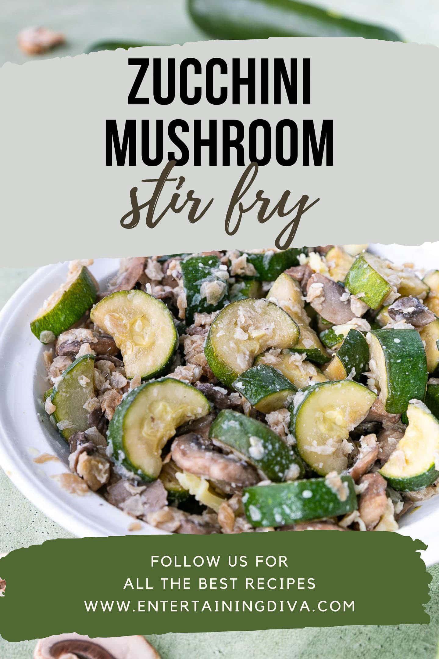 zucchini mushroom stir fry with text overlay