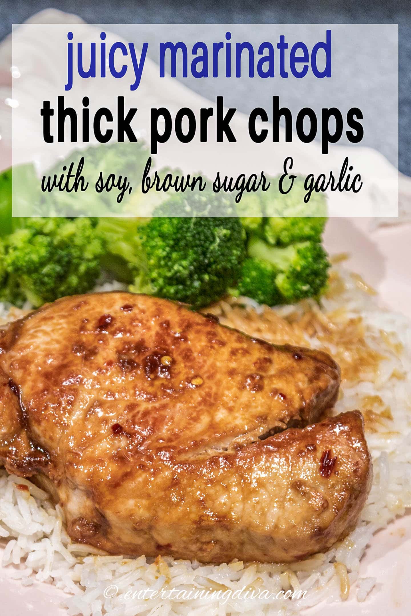 juicy thick pork chops marinated with soy sauce, brown sugar and garlic