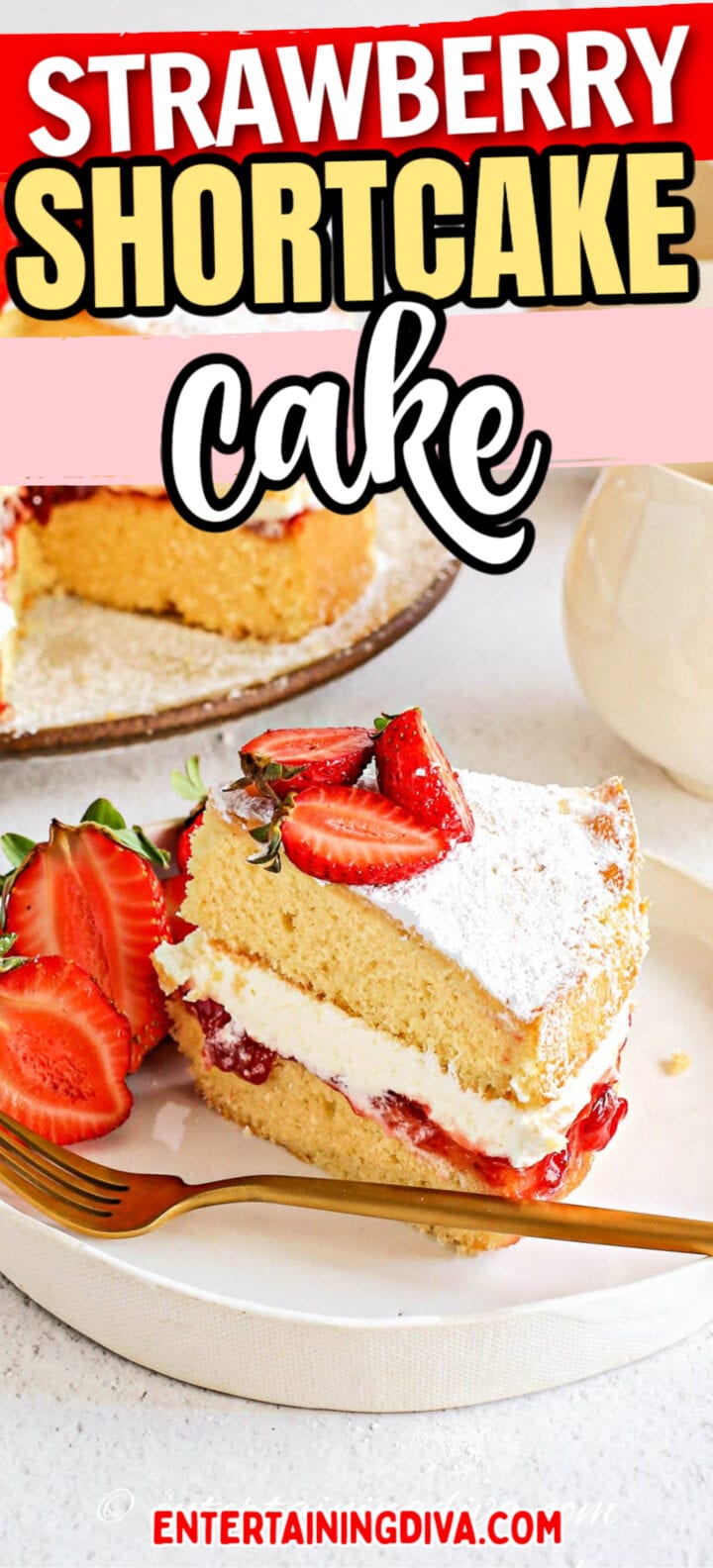 Easy Homemade Strawberry Shortcake Cake