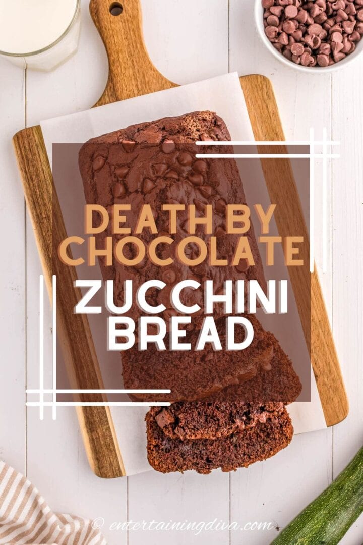 Death by chocolate zucchini bread