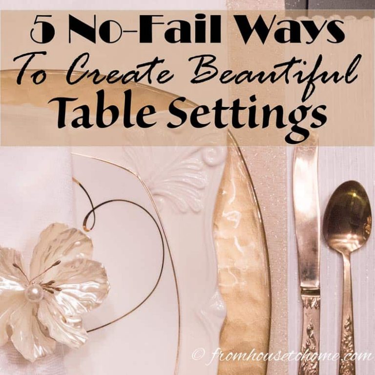 5 No-Fail Ways to Create Beautiful Table Settings