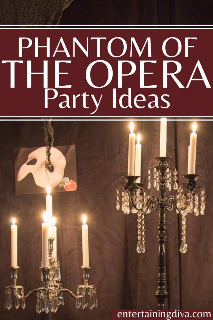 Phantom of the Opera party ideas