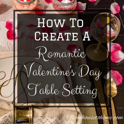 How to create a romantic Valentine's Day table setting