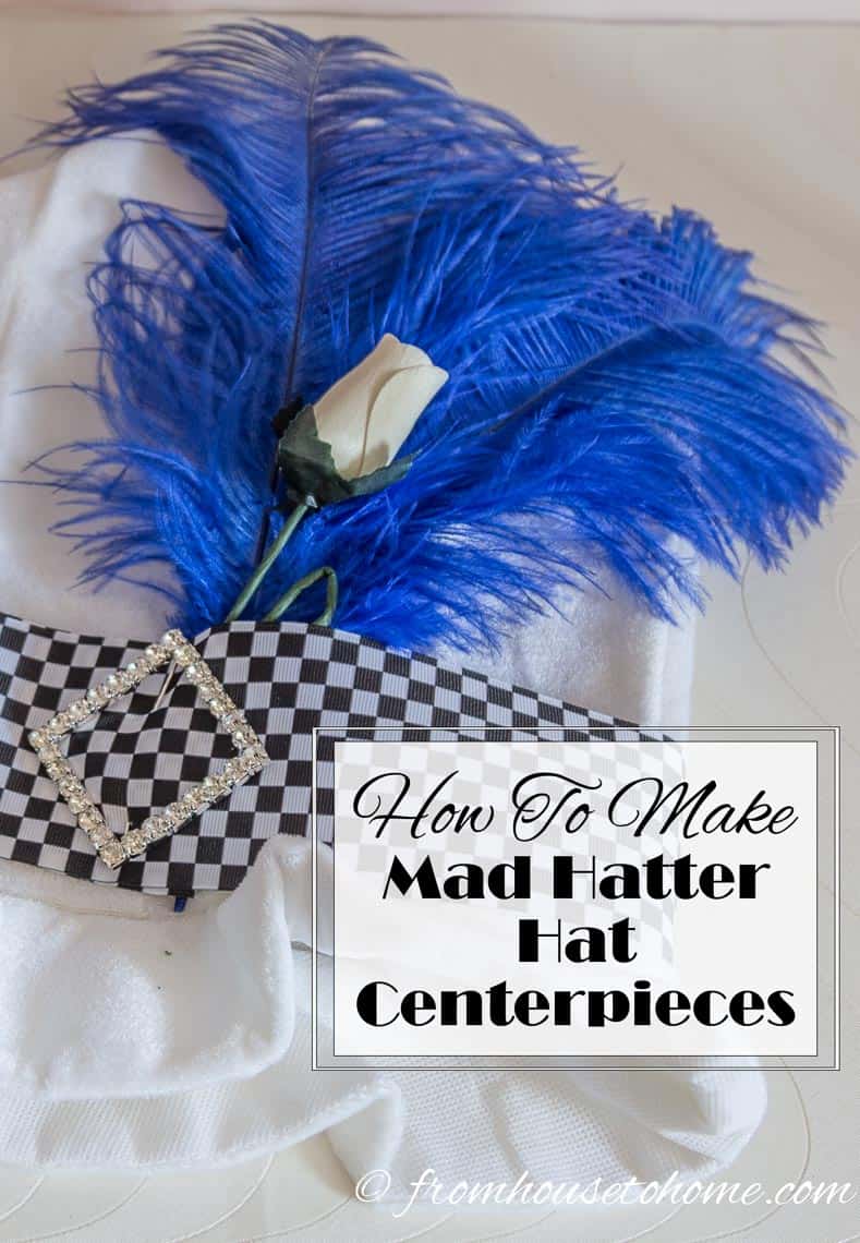 How To Make Mad Hatter Hat Centerpieces
