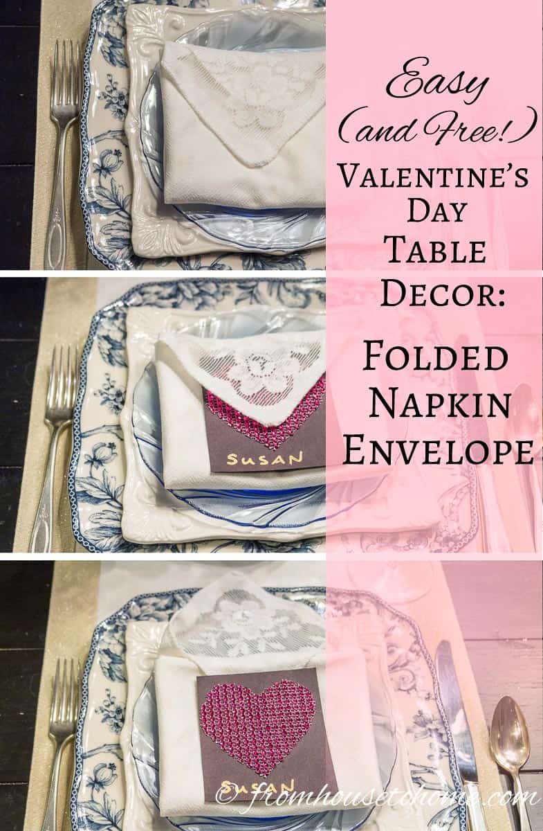 Easy and Free Valentines Day Table Decor Folded Napkin Envelope | I don't usually do a lot of decorating for Valentine's Day but I do like to do something elegant for the table. These folded napkin envelopes with a DIY heart place card are really easy (and inexpensive!), add a bit of Valentine's Day decor to the table but aren't too much. 