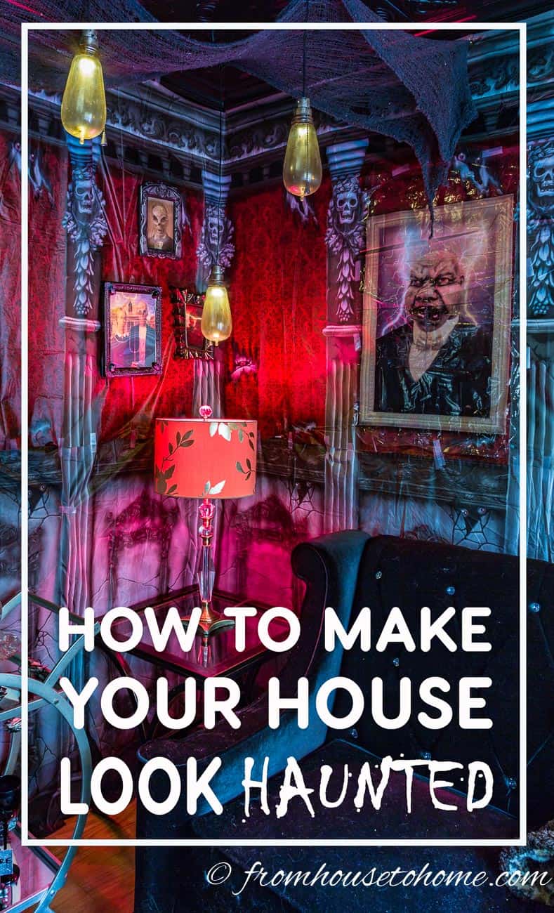 How To Make Your House Look Haunted For Halloween
