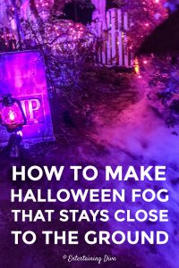 how to make Halloween fog that stays close to the ground