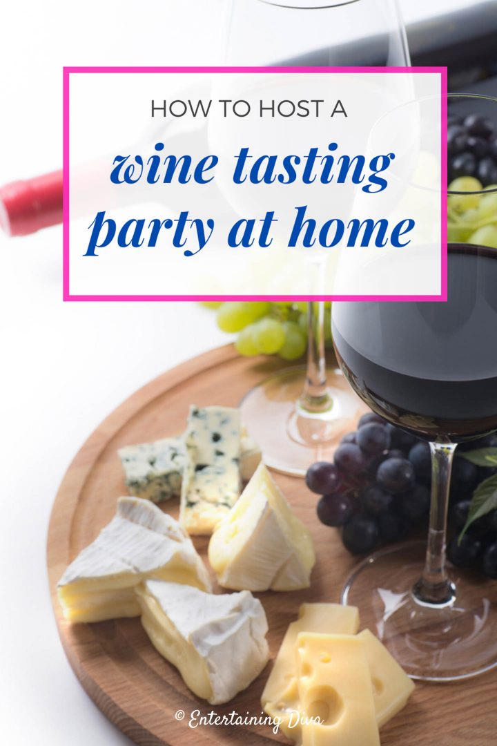 how to host a wine tasting party at home