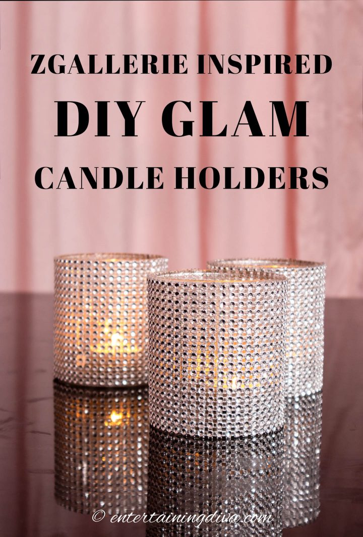 Zgallerie Inspired Diy Glam Candle Holders Two Ways Entertaining Diva - Diy Glamorous Candle Holder Centerpiece