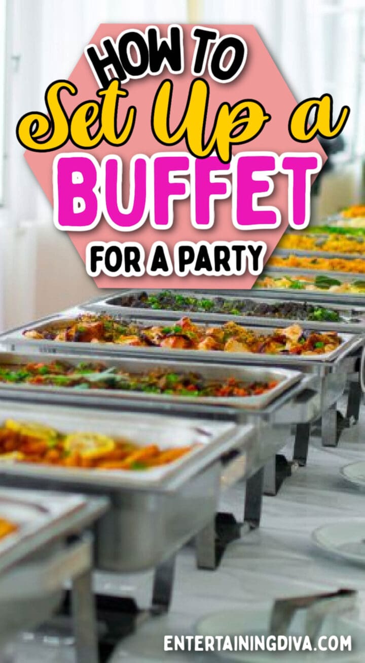 How To Set Up A Buffet