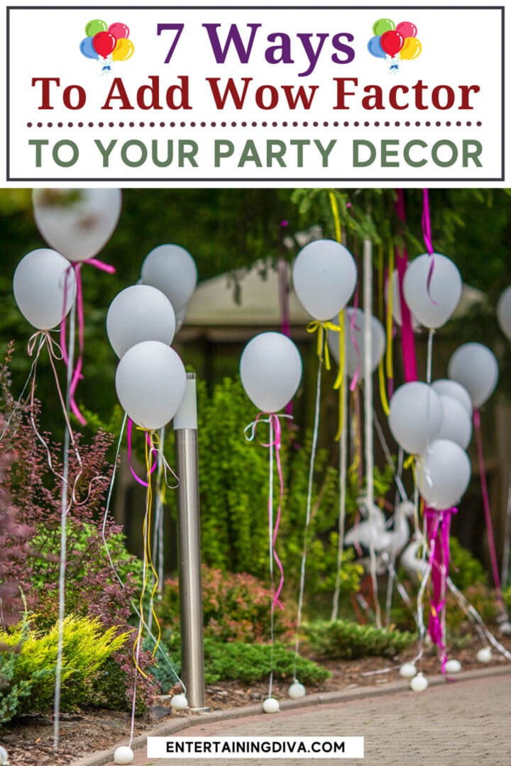 7 wow factor party ideas to enhance your decor.