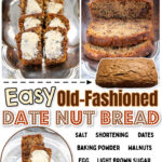 easy old-fashioned date nut bread