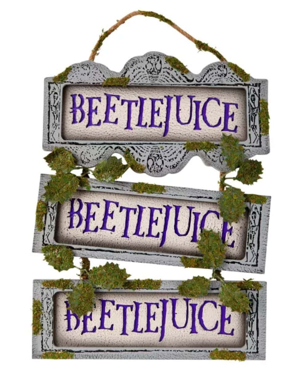 Beetlejuice ladder sign