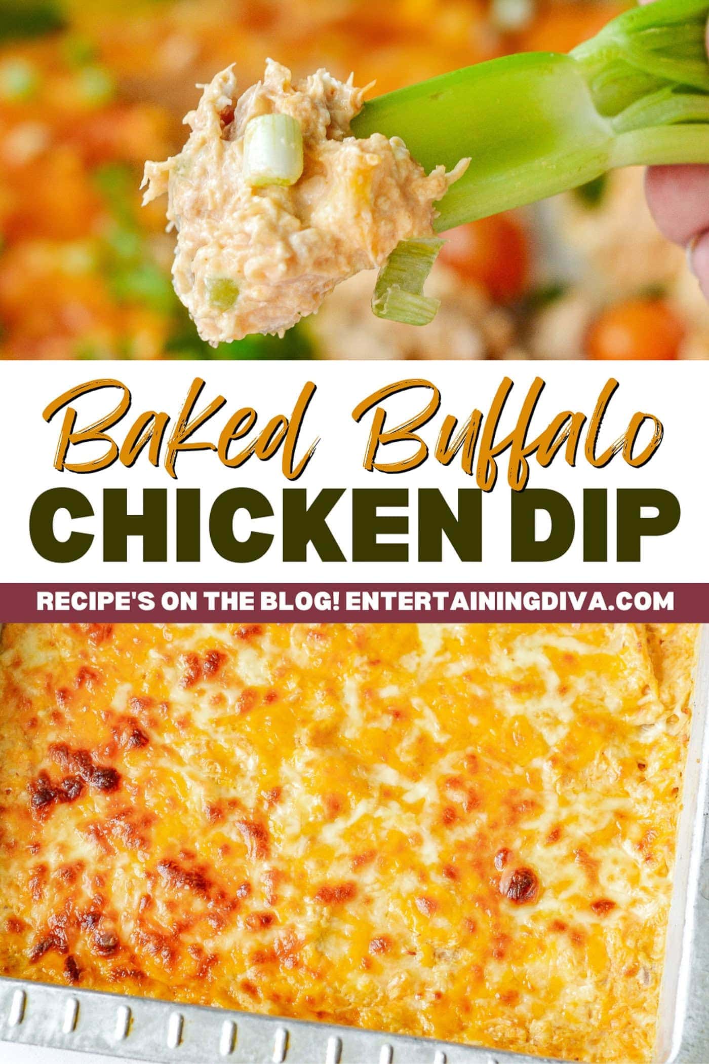 Baked buffalo chicken dip on a celery stick and in a casserole dish with the text "Baked Buffalo Chicken Dip" across the middle