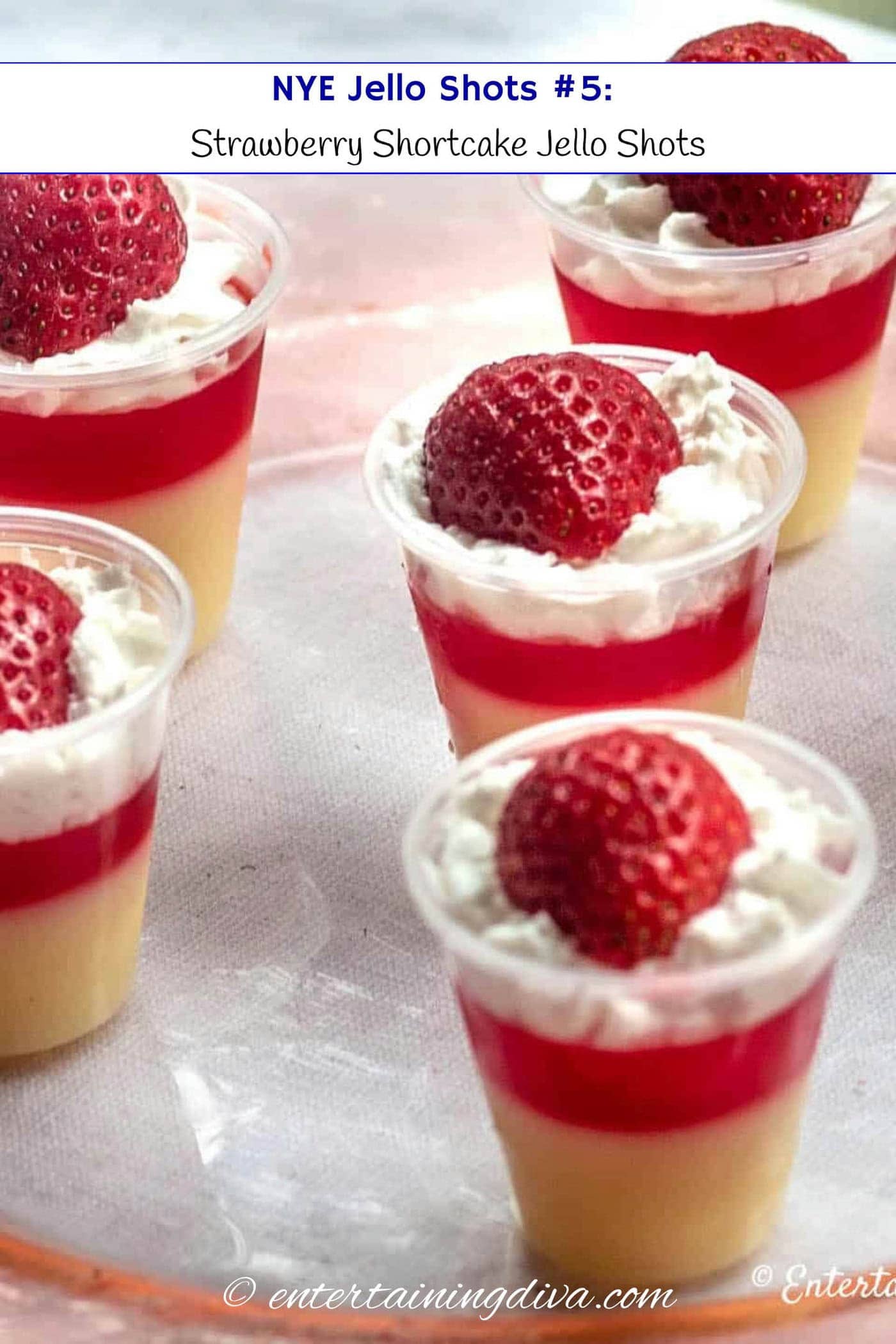 NYE Jello Shots: Strawberry Shortcake Jello Shots