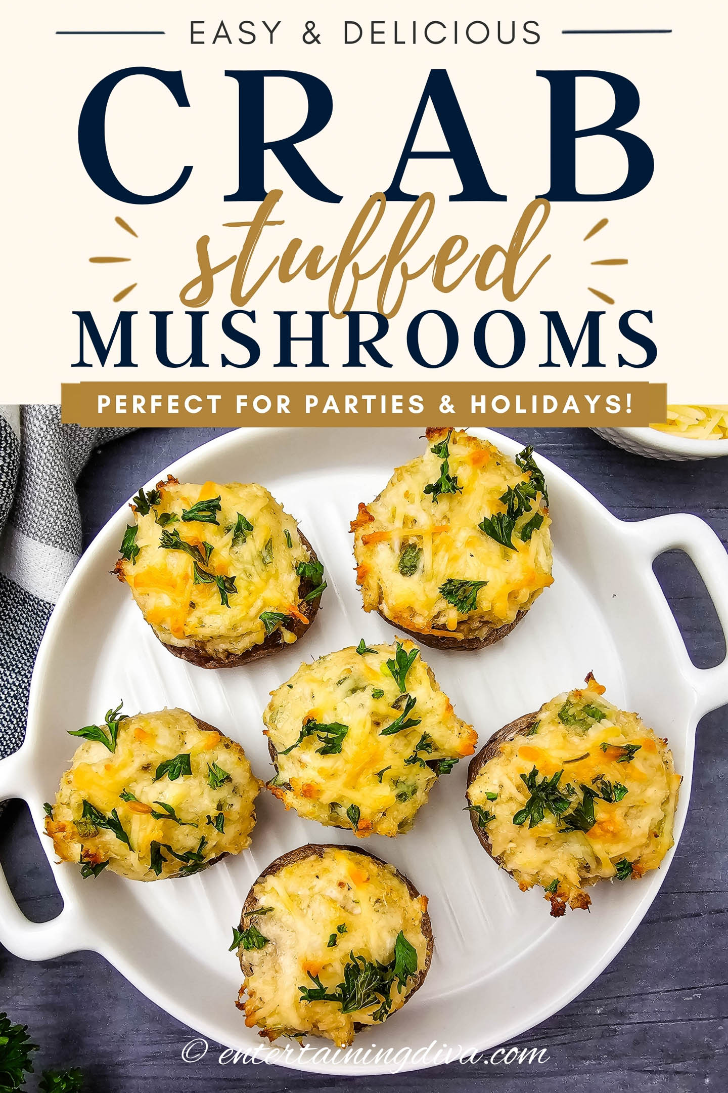 A plate of crab stuffed mushrooms with the text "Easy & Delicious Crab Stuffed Mushrooms Perfect For Parties & Holidays" written above it